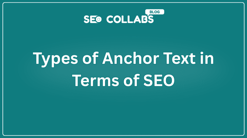 Types of Anchor Text